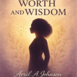 Women of Worth and Wisdom