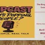 Popcast Episode 3 – The Empathy Gap in Leadership?